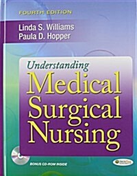 Understanding Medical-Surgical Nursing, Fourth Edition + Study Guide + Tabers Cyclopedic Medical Dictionary, Twenty-Second Edition (Hardcover, Paperback, PCK)