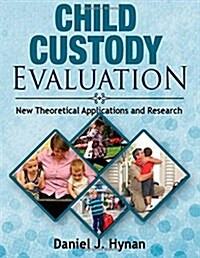 Child Custody Evaluation (Paperback)
