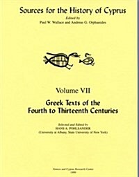 Greek Texts of the Fourth to Thirteenth Centuries (Paperback)