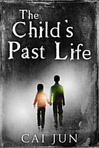 The Childs Past Life (Paperback)