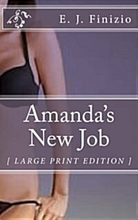 Amandas New Job (Paperback, Large Print)