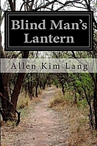 Blind Mans Lantern (Paperback)