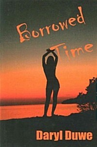 Borrowed Time (Paperback)