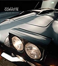 Art of the Corvette - Limited Edition (Hardcover)