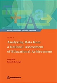 National Assessments of Educational Achievement, Volume 4: Analyzing Data from a National Assessment of Educational Achievement (Paperback)