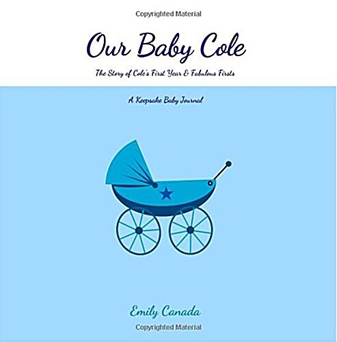 Our Baby Cole (Paperback, GJR)