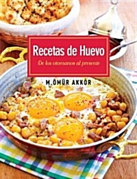 Recetas de Huevo / Egg Recipes (Paperback)