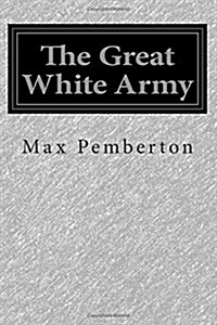 The Great White Army (Paperback)