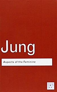 Aspects of the Feminine (Hardcover, 3 ed)