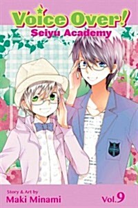 Voice Over!: Seiyu Academy, Vol. 9 (Paperback)