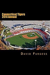 Connecticut Tigers 2014 Annual (Paperback)