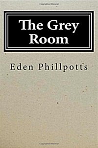 The Grey Room (Paperback)