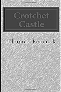 Crotchet Castle (Paperback)