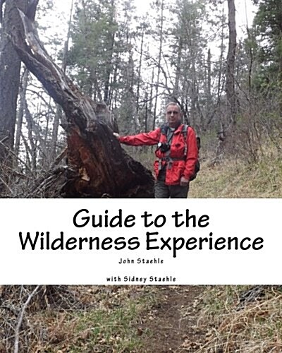 Guide to the Wilderness Experience: Developing Personal Wilderness Skills (Paperback)