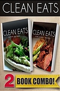 Greek Recipes and Slow Cooker Recipes: 2 Book Combo (Paperback)