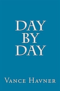 Day by Day (Paperback)