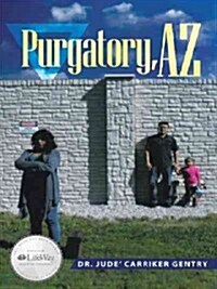 Purgatory, AZ (Hardcover)