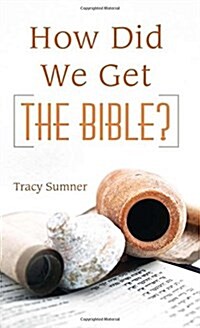 How Did We Get the Bible? (Paperback)