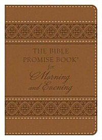 The Bible Promise Book for Morning & Evening (Paperback)