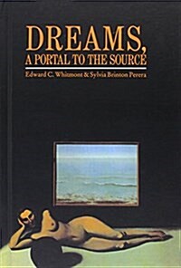 Dreams, a Portal to the Source (Hardcover)