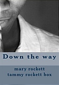 Down the Way (Paperback)