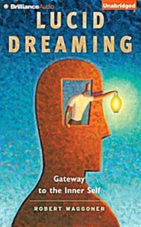 Lucid Dreaming: Gateway to the Inner Self (Audio CD, Library)