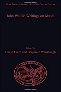 John Wallis: Writings on Music (Hardcover)