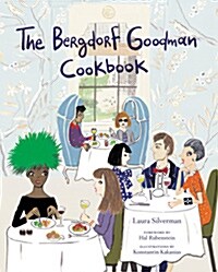 The Bergdorf Goodman Cookbook (Hardcover)