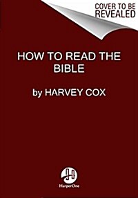 How to Read the Bible (Hardcover)