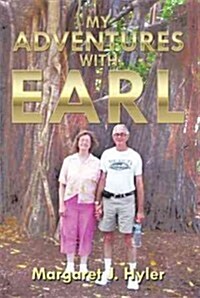 My Adventures with Earl (Hardcover)