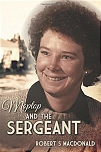 Moptop and the Sergeant (Paperback)