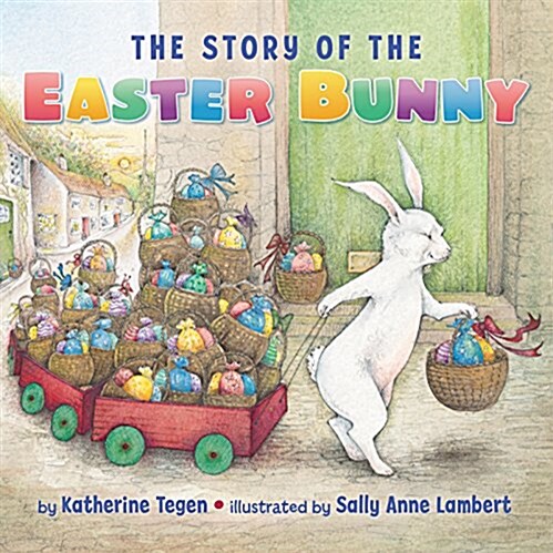 The Story of the Easter Bunny Board Book: An Easter and Springtime Book for Kids (Board Books)