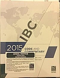 2015 International Building Code Commentary, Volume 1 (Paperback)