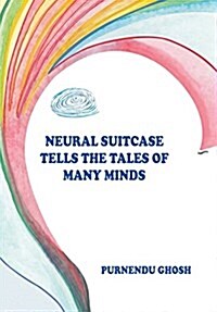 Neural Suitcase Tells the Tales of Many Minds (Hardcover)