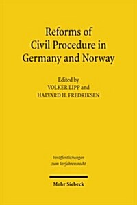 Reforms of Civil Procedure in Germany and Norway (Paperback)