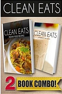 Indian Food Recipes and Vitamix Recipes: 2 Book Combo (Paperback)