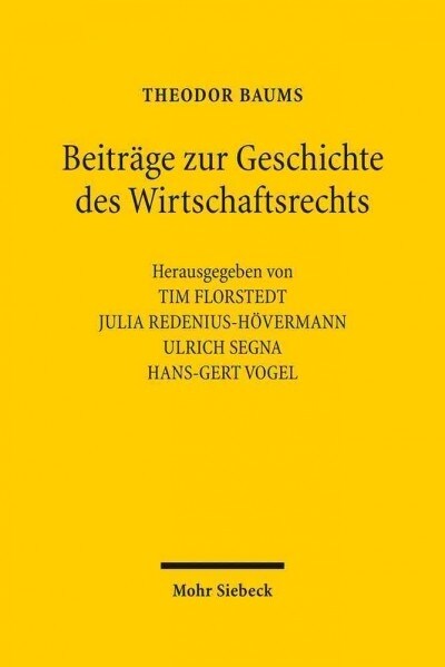 Beitrage Zur Geschichte Des Wirtschaftsrechts (Hardcover)