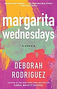 Margarita Wednesdays: Making a New Life by the Mexican Sea (Paperback)