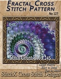 Fractal Cross Stitch Pattern - No. 127 (Paperback)