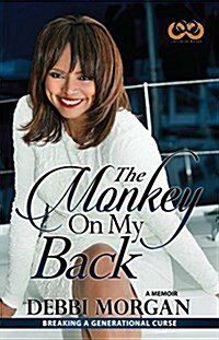 The Monkey on My Back: A Memoir (Paperback)