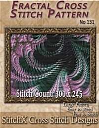 Fractal Cross Stitch Pattern - No. 131 (Paperback)
