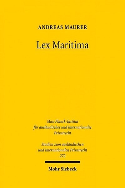 Lex Maritima: Grundzuge Eines Transnationalen Seehandelsrechts (Paperback)
