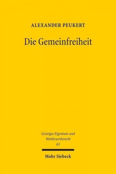 Die Gemeinfreiheit: Begriff, Funktion, Dogmatik (Paperback)