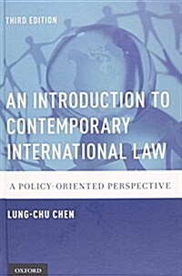 An Introduction to Contemporary International Law: A Policy-Oriented Perspective (Hardcover, 3, Revised)