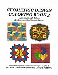 Geometric Design Coloring Book 3 (Paperback)