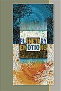 Planetary Emotions: Urban Amish Notebooks (Paperback)