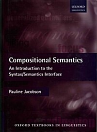 Compositional Semantics : An Introduction to the Syntax/Semantics Interface (Hardcover)