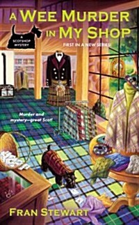 A Wee Murder in My Shop (Mass Market Paperback)