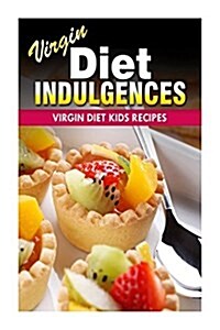 Virgin Diet Kids Recipes (Paperback)