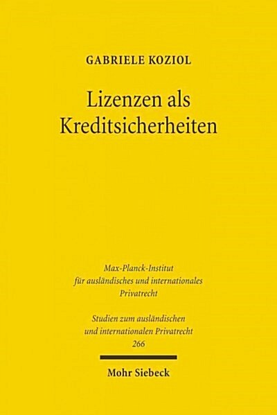 Lizenzen ALS Kreditsicherheiten: Zivilrechtliche Grundlagen in Deutschland, Osterreich Und Japan (Paperback)